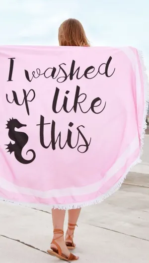 I Washed Up Like This Seahorse Round Fringe Beach Towel Pink