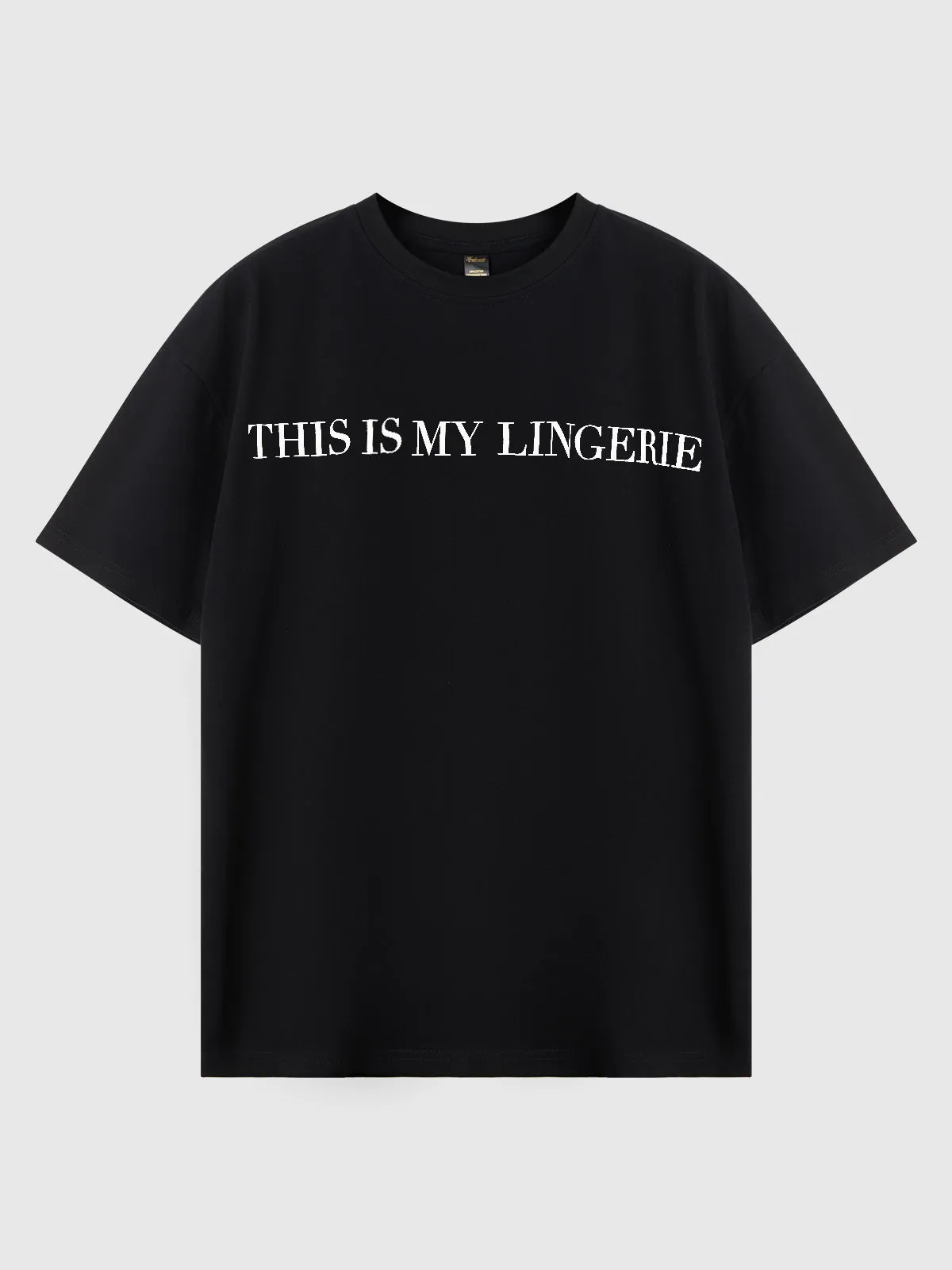 This Is My Lingerie T-Shirt