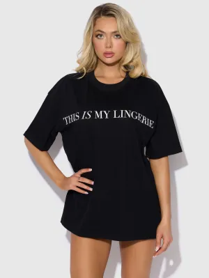 This Is My Lingerie T-Shirt
